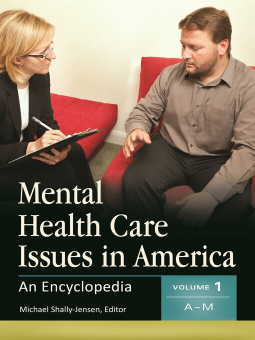 Title details for Mental Health Care Issues in America by Michael Shally-Jensen - Available